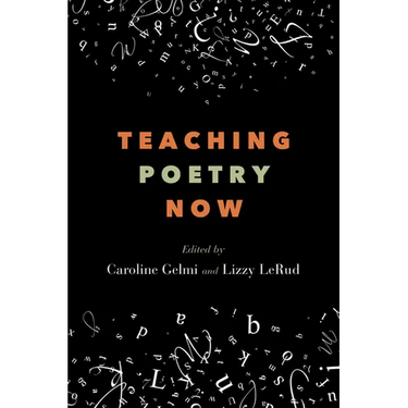Teaching Poetry Now