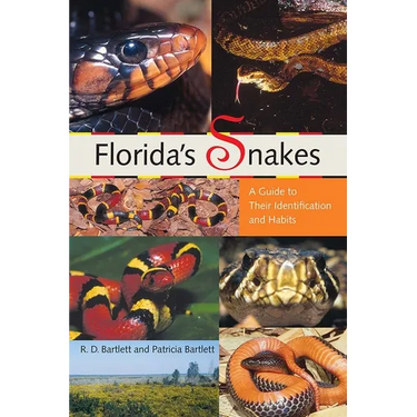 Florida's Snakes: A Guide to Their Identification and Habits