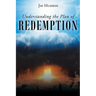 Understanding the Plan of REDEMPTION