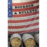 Bourbon and Bullets: True Stories of Whiskey, War, and Military Service