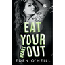 Eat Your Heart Out