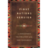 First Nations Version: An Indigenous Bible Translation of the New Testament