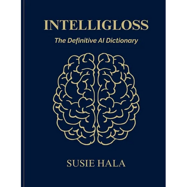 The IntelliGloss: The Definitive AI Dictionary