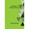 Landmarks in French Literature