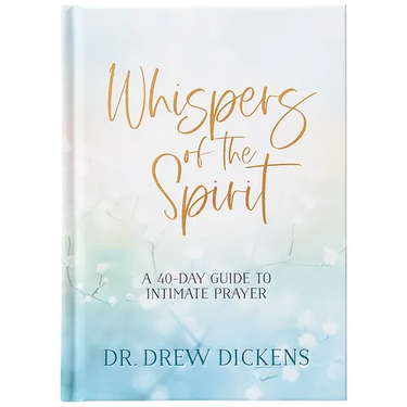 Whispers of the Spirit: A 40-Day Guide to Intimate Prayer