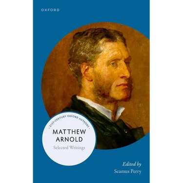 Matthew Arnold: Selected Writings