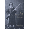 Tad Lincoln's Father