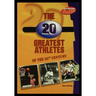 The 20 Greatest Athletes of the 20th Century