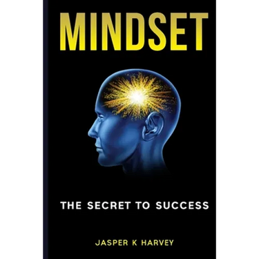 Mindset: The Secret to Success