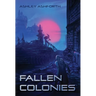 Fallen Colonies
