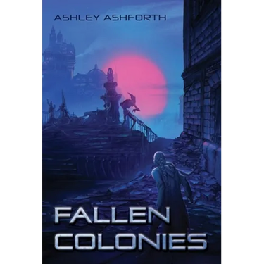 Fallen Colonies