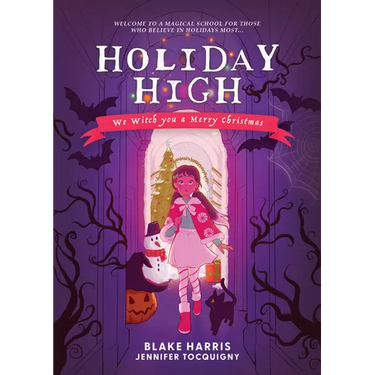Holiday High: We Witch You a Merry Christmas
