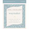 Waymaker Bible Study Guide Plus Streaming Video: Finding the Way to the Life You've Always Dreamed of