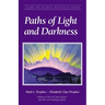 Paths of Light and Darkness: The Everlasting Gospel