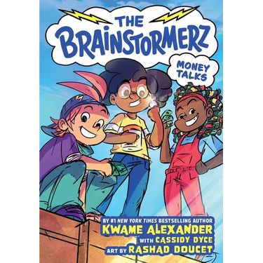 The Brainstormerz: Money Talks (a Graphic Novel)