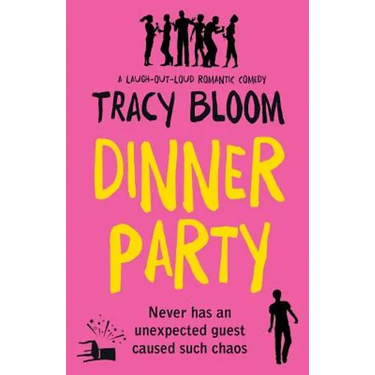 Dinner Party: A laugh-out-loud romantic comedy