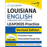 LEAP Test Prep: Grade 7 English Language Arts Literacy (ELA) Practice Workbook and Full-length Online Assessments: LEAP Study Guide