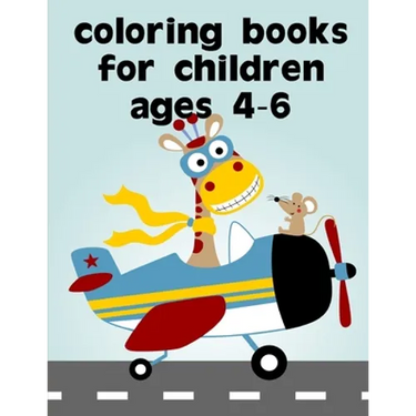 Coloring Books For Children Ages 4-6: Easy Funny Learning for First Preschools and Toddlers from Animals Images