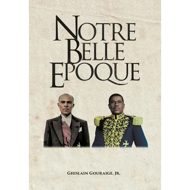 Notre Belle Epoque