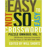 The New York Times Easy to Not-So-Easy Crossword Puzzle Omnibus: 200 Monday-Saturday Crosswords from the Pages of the New York Times