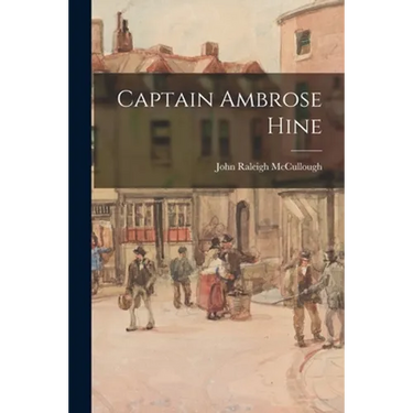 Captain Ambrose Hine
