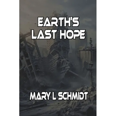 Earth's Last Hope