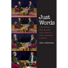 Just Words: Lillian Hellman, Mary McCarthy, and the Failure of Public Conversation in America