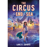 The Circus at the End of the Sea