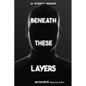 Beneath The Layers