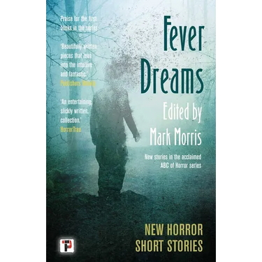 Fever Dreams: Horror Short Stories