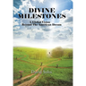 Divine Milestones: A Global Vision Beyond the American Dream