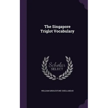 The Singapore Triglot Vocabulary