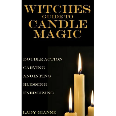 Witches Guide to Candle Magic