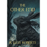 The Other End (Nezu Press Classics)