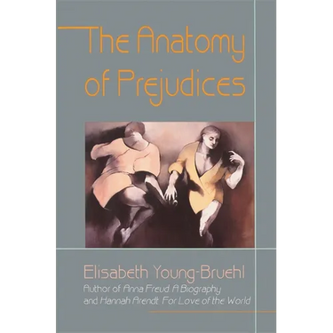 The Anatomy of Prejudices