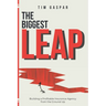 The Biggest Leap: Building a Profitable Insurance Agency from the Ground Up
