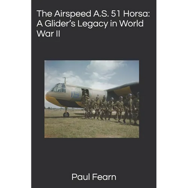 The Airspeed A.S. 51 Horsa: A Glider's Legacy in World War II