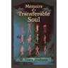 Memoirs of a Transferable Soul