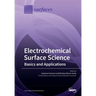 Electrochemical Surface Science: Basics and Applications