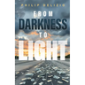 From Darkness to Light