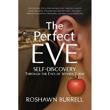 The Perfect Eve: Self Discovery Through the Eyes of Women Today