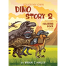Color My Own Dino Story 2: An Immersive, Customizable Coloring Book for Kids (That Rhymes!)