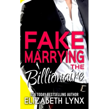 Fake Marrying the Billionaire