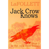 Jack Crow Knows: A relatable tale