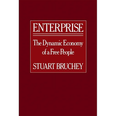 Enterprise: The Dynamic Economy of a Free People
