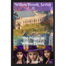The Magic of WillowBrook