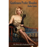 Gentlemen Prefer Blondes: The Diary of a Professional Lady