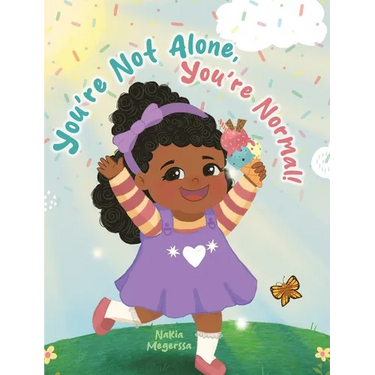 You're Not Alone, You're Normal!