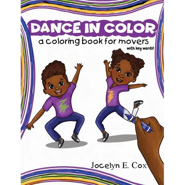 Dance in Color: A Coloring Book for Movers