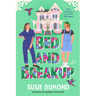 Bed and Breakup